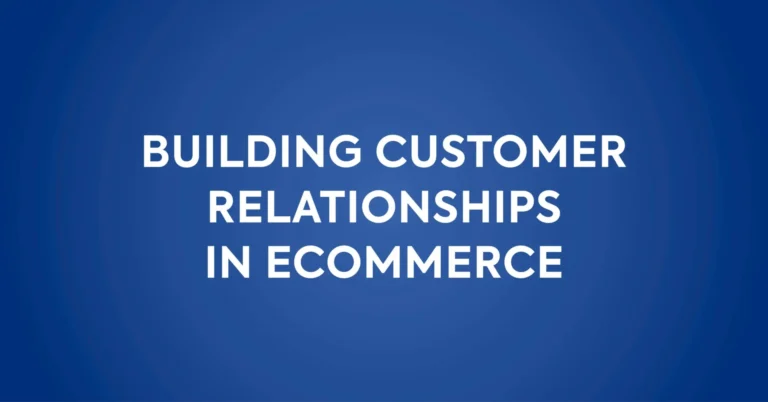 Building Customer relationships