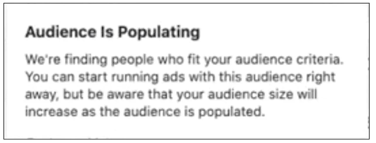 Message about audience populating in Facebook Ads Manager.