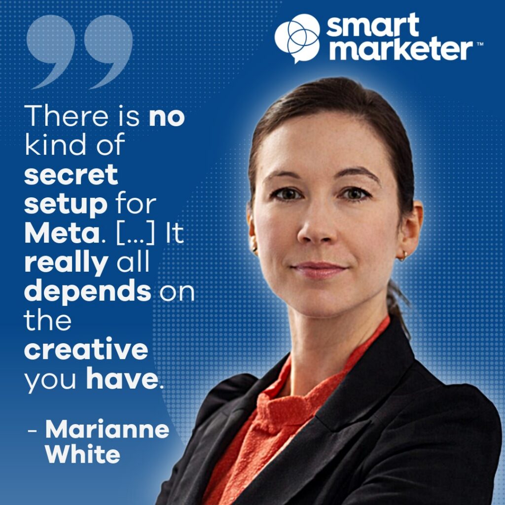 Marianne White of Smart Marketer on Meta ads and creative